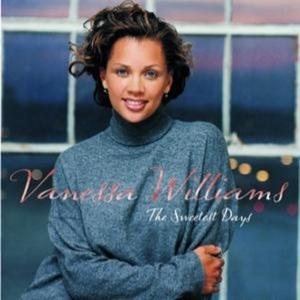 Vanessa Williams - The Sweetest Days piano sheet music